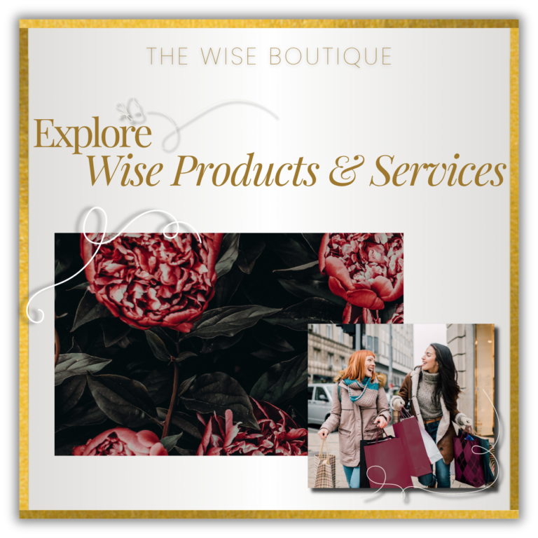 Explore Wise Products & Services from the growing collection of independently owned Wise Boutiques.